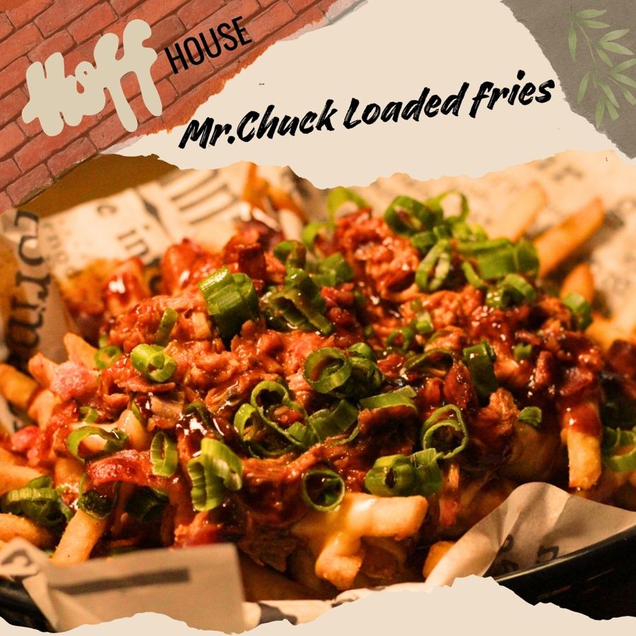 Mr. Chuck loaded fries